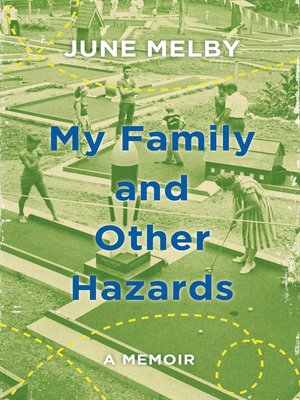 cover image of My Family and Other Hazards